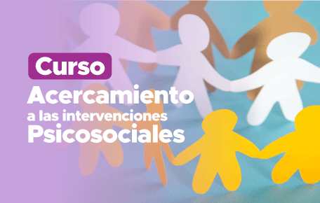 Curso Acercamiento a las Intervenciones Psicosociales