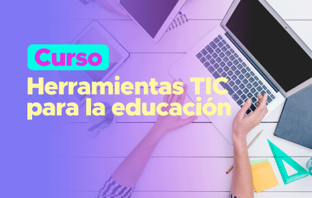 Curso Herramientas TIC para la Educación