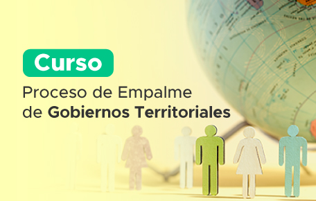 Proceso de Empalme de Gobiernos Territoriales